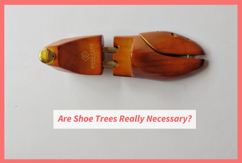 The Top 3 Reasons You Must Own At Least One Pair Of Shoe Trees