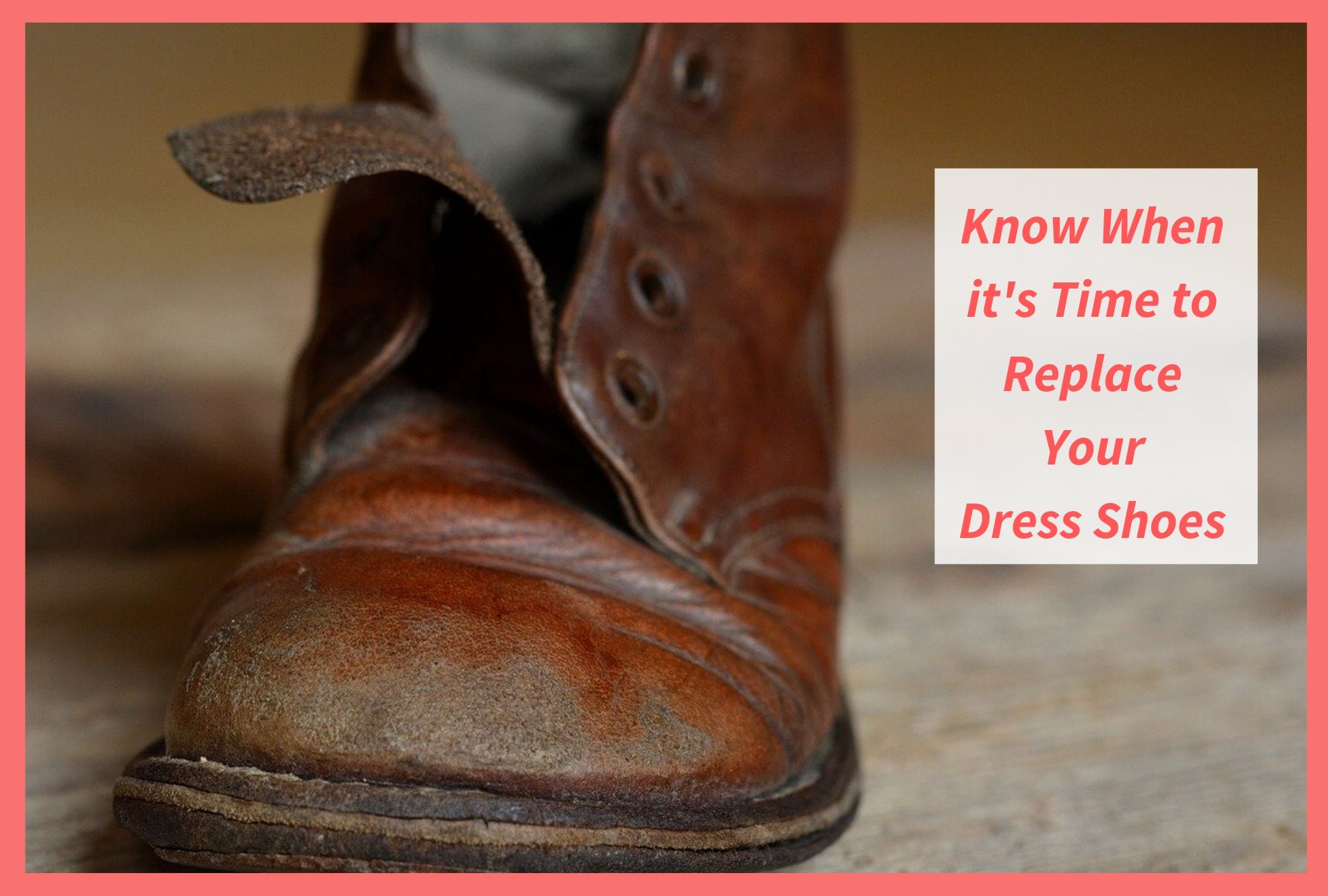 When to Replace Your Dress Shoes