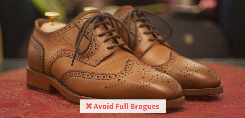 Avoid Full Brogues