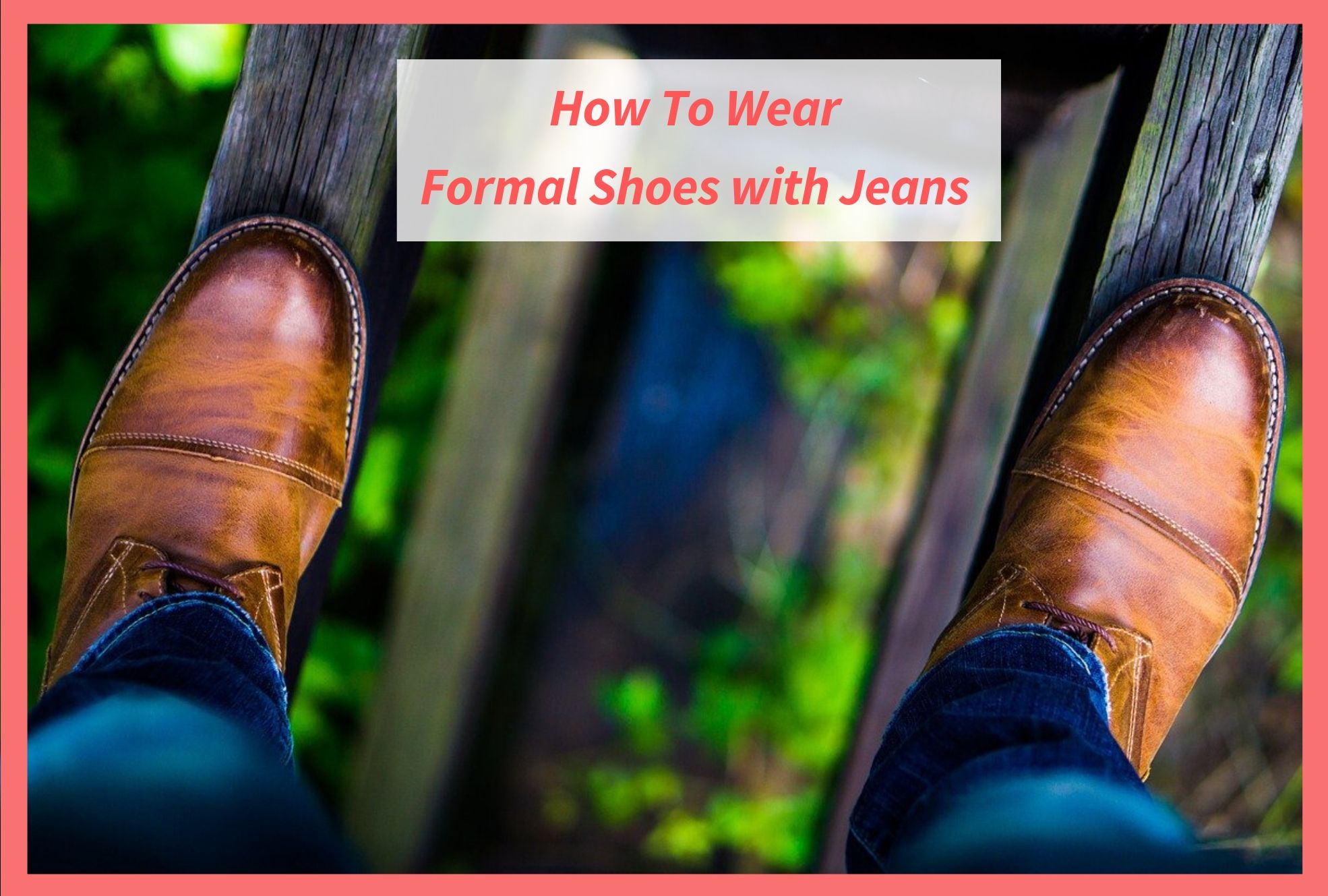 Jean with hot sale formal shoes